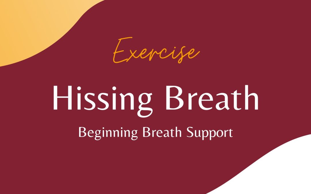 Hissing Breath Exercise